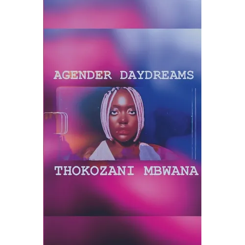 Agender Daydreams