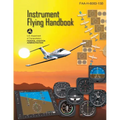 Instrument Flying Handbook, FAA-H-8083-15B (Color Print): IFR Pilot Flight Training Study Guide