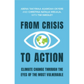 From Crisis to Action