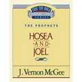 Thru the Bible Vol. 27: The Prophets (Hosea/Joel): 27