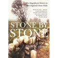 Stone by Stone: The Magnificent History in New England's Stone Walls