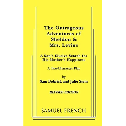 The Outrageous Adventures of Sheldon & Mrs. Levine (Revised)