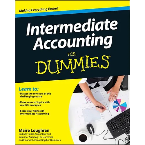 Intermediate Accounting for Dummies