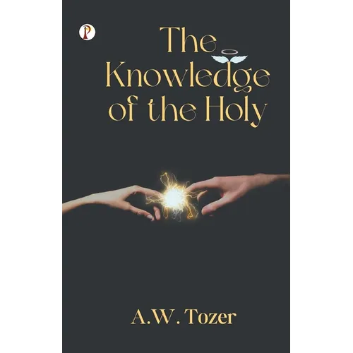 The Knowledge of the Holy