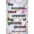 The Inconvenient Unraveling of Gemma Sinclair