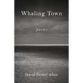 Whaling Town: Poems