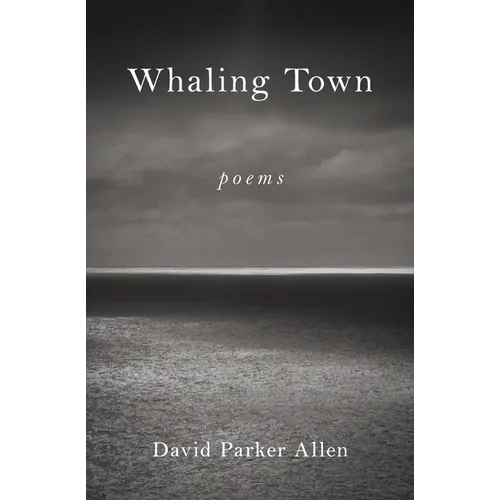 Whaling Town: Poems