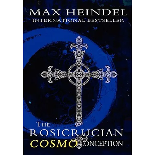 The Rosicrucian Cosmo Conception