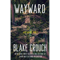 Wayward: Wayward Pines: 2