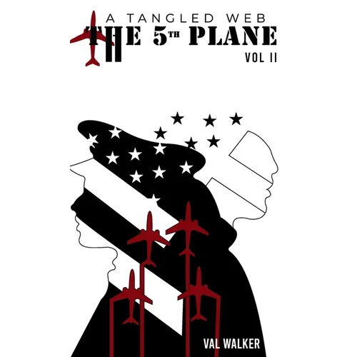 The 5th Plane: A Tangled Web (Vol II.)