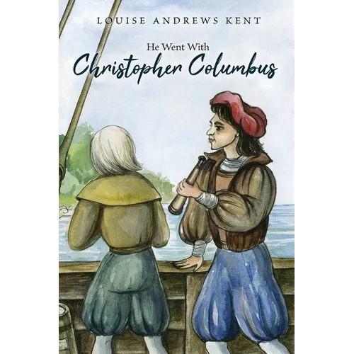 He Went With Christopher Columbus