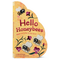 Hello Honeybees: Read and Play in the Hive!