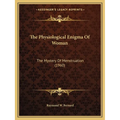 The Physiological Enigma Of Woman: The Mystery Of Menstruation (1960)