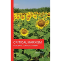 Critical Marxism: Concepts, Context, Combat