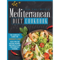 Mediterranean Diet Cookbook for Beginners