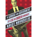 Of Grunge & Government: Let's Fix This Broken Democracy!