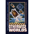Otherwise Worlds: Against Settler Colonialism and Anti-Blackness