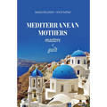 Mediterranean Mothers: Masters of Guilt: MASTERS OF GUILT: MASTERS OF GUILT: MASTERS OF GUILT: MASTERS OF GUILT