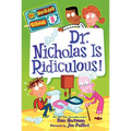 Dr. Nicholas Is Ridiculous!