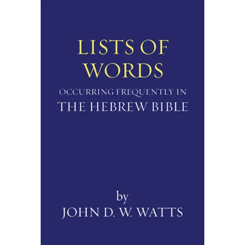 Lists of Words Occurring Frequently in the Hebrew Bible