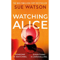 Watching Alice