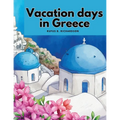 Vacation days in Greece