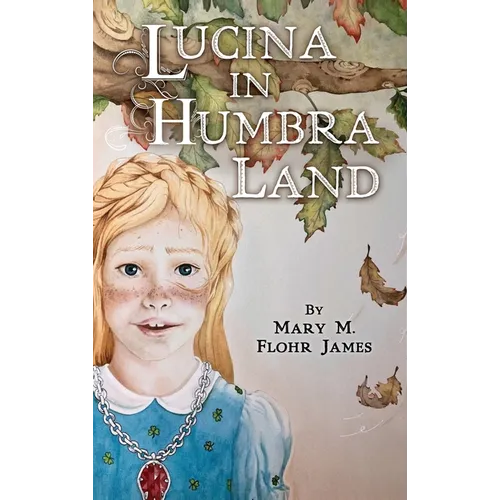 Lucina in Humbra Land