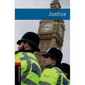 Oxford Bookworms Library: Justice: Level 3: 1000-Word Vocabulary