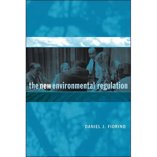 The New Environmental Regulation