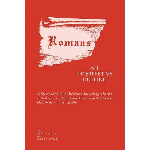 Romans an Interpretive Outline