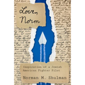 Love, Norm: Inspiration of a Jewish American Fighter Pilot