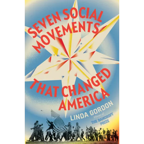 Seven Social Movements That Changed America