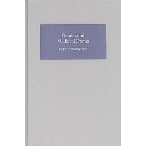 Gender and Medieval Drama