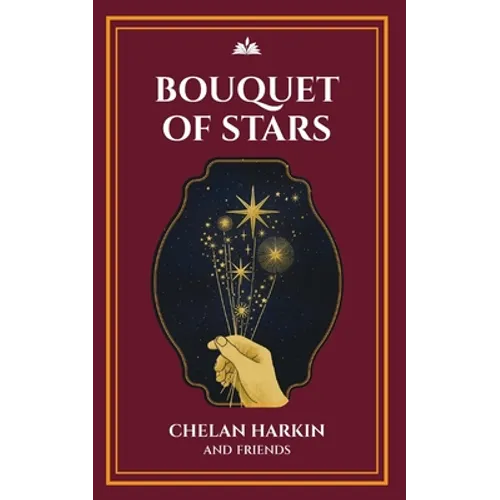 Bouquet of Stars: Poetry Chapel Volume 3