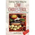 Eating Your Way to Low Cholesterol