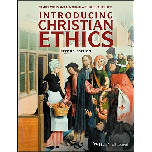 Introducing Christian Ethics