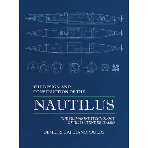 The Design and Construction of the Nautilus