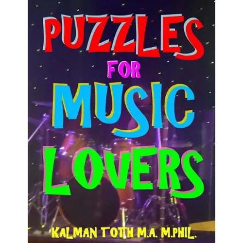 Puzzles for Music Lovers: 111 Large Print Music Themed Word Search Puzzles
