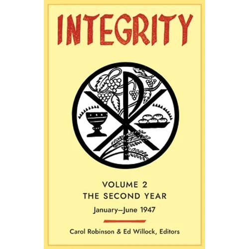 Integrity, Volume 2 (1947): (January - June)