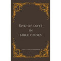 End of days in Bible Cides