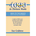 4,000 Years in Thirteen Weeks: Back to the Basics with the Old Testament