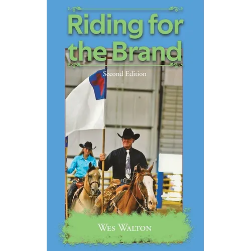Riding for the Brand: Second Edition