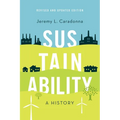 Sustainability: A History, Revised and Updated Edition