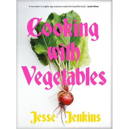 Cooking with Vegetables: The Sunday Times Bestseller