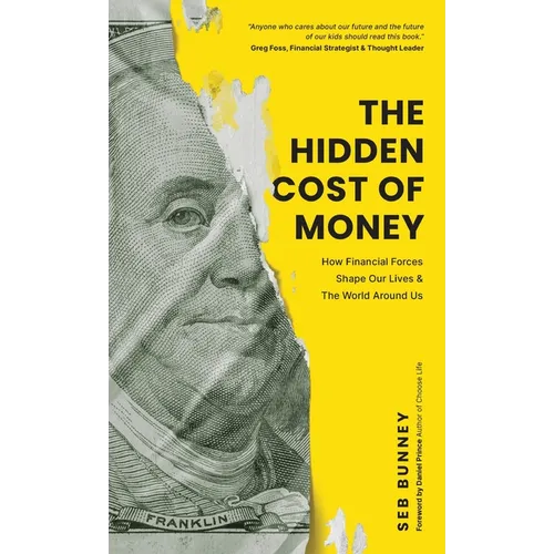 The Hidden Cost of Money