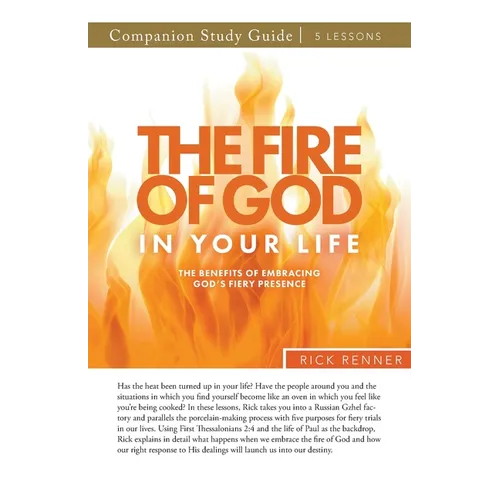The Fire of God in Your Life Study Guide
