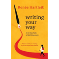 Writing Your Way: A 40-Day Path of Self-Discovery