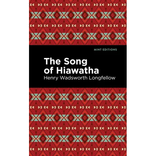 The Song of Hiawatha