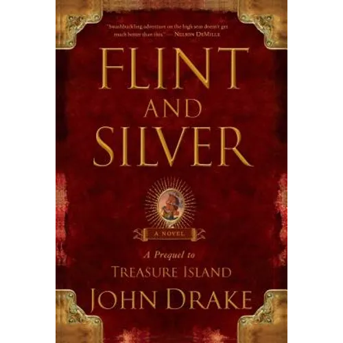 Flint and Silver: A Prequel to Treasure Island