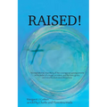 Raised!